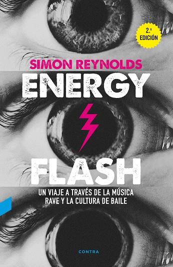 ENERGY FLASH | 9788494652721 | REYNOLDS, SIMON | Galatea Llibres | Llibreria online de Reus, Tarragona | Comprar llibres en català i castellà online