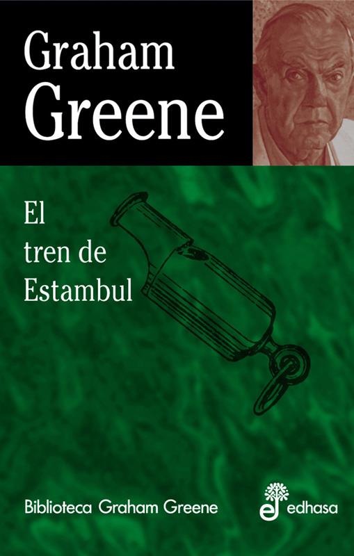 TREN DE ESTAMBUL, EL | 9788435013536 | GREENE, GRAHAM | Galatea Llibres | Llibreria online de Reus, Tarragona | Comprar llibres en català i castellà online