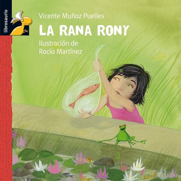 RANA RONY, LA | 9788479421298 | MUÑOZ PUELLES, VICENTE (1948- ) | Galatea Llibres | Librería online de Reus, Tarragona | Comprar libros en catalán y castellano online