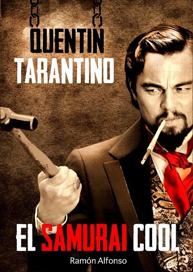 QUENTIN TARANTINO | 9788415405498 | ALFONSO CAYÓN, RAMÓN | Galatea Llibres | Llibreria online de Reus, Tarragona | Comprar llibres en català i castellà online