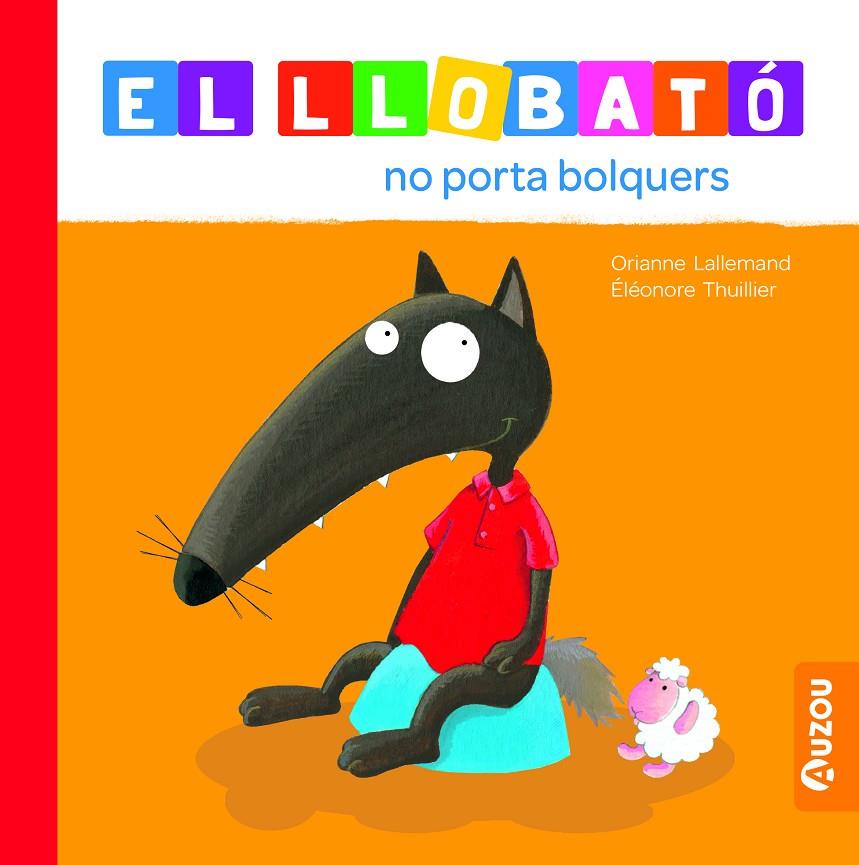 EL LLOBATÓ NO PORTA BOLQUERS | 9791039527989 | LALLEMAND, ORIANNE | Galatea Llibres | Llibreria online de Reus, Tarragona | Comprar llibres en català i castellà online