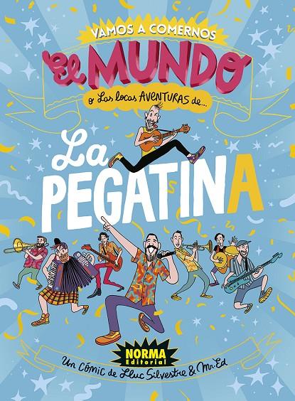 LA PEGATINA | 9788467964745 | LA PEGATINA/SILVESTRE, LLUC/MR. ED | Galatea Llibres | Llibreria online de Reus, Tarragona | Comprar llibres en català i castellà online