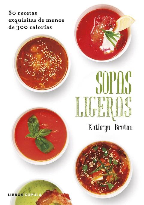 SOPAS LIGERAS | 9788448022884 | BRUTON, KATHRYN | Galatea Llibres | Llibreria online de Reus, Tarragona | Comprar llibres en català i castellà online