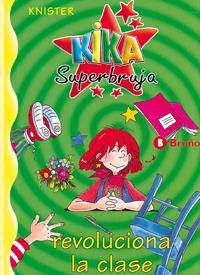 KIKA SUPERBRUJA REVOLUCIONA LA CLASE 4 | 9788421634233 | KNISTER | Galatea Llibres | Llibreria online de Reus, Tarragona | Comprar llibres en català i castellà online