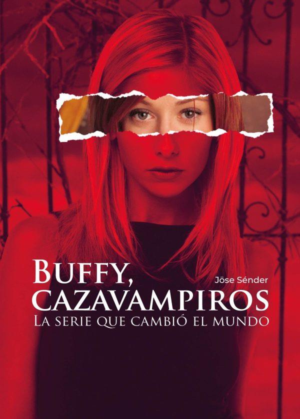 BUFFY, CAZAVAMPIROS | 9788419380388 | SÉNDER, JÖSE | Galatea Llibres | Librería online de Reus, Tarragona | Comprar libros en catalán y castellano online