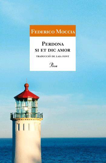 PERDONA SI ET DIC AMOR | 9788484370895 | MOCCIA, FEDERICO | Galatea Llibres | Llibreria online de Reus, Tarragona | Comprar llibres en català i castellà online