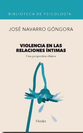 VIOLENCIA EN LAS RELACIONES INTIMAS | 9788425434112 | NAVARRO, JOSE | Galatea Llibres | Llibreria online de Reus, Tarragona | Comprar llibres en català i castellà online