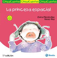 LA PRINCESA ESPACIAL | 9788421697252 | MENÉNDEZ, ELVIRA | Galatea Llibres | Librería online de Reus, Tarragona | Comprar libros en catalán y castellano online