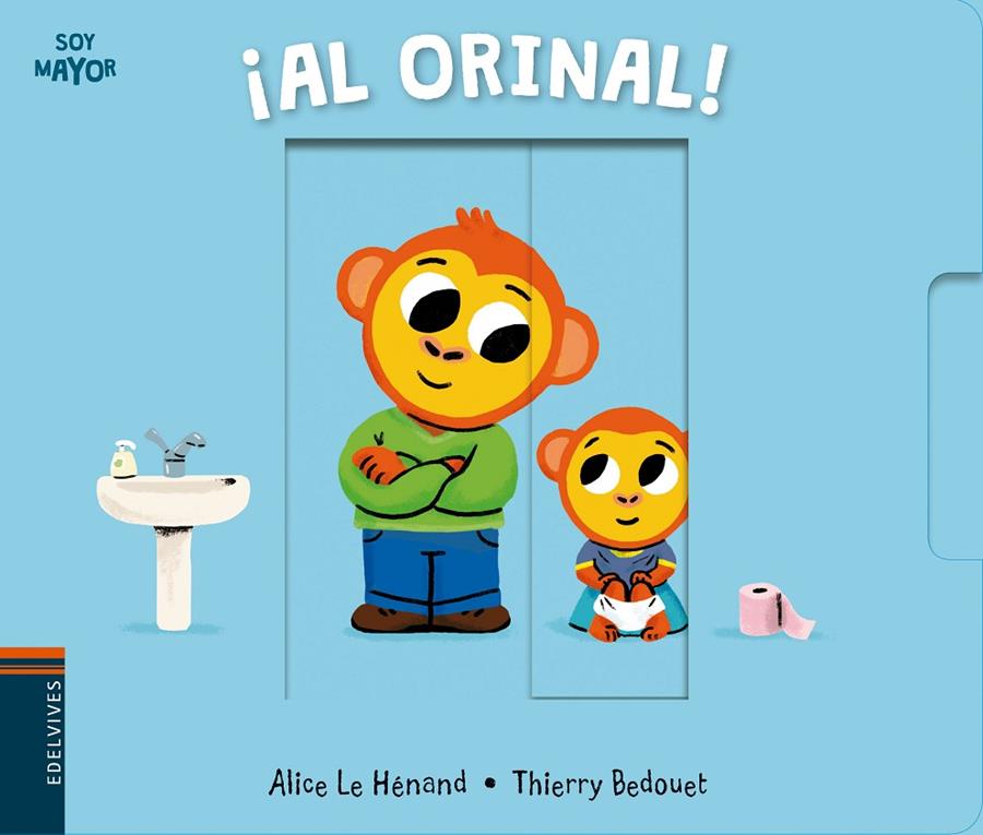 ¡AL ORINAL! (SOY MAYOR) | 9788414010990 | HéNAND, ALICE LE | Galatea Llibres | Llibreria online de Reus, Tarragona | Comprar llibres en català i castellà online