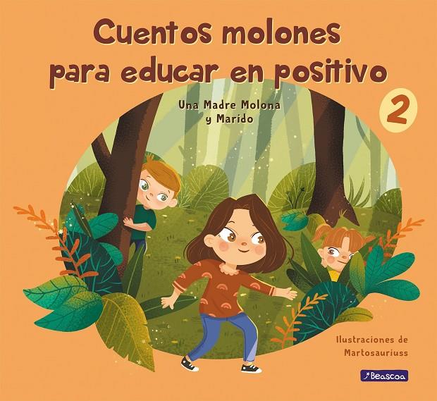 CUENTOS MOLONES PARA EDUCAR EN POSITIVO 2 | 9788448859602 | CUESTA (UNA MADRE MOLONA), ISABEL/PÉREZ (MARIDO), DANIEL/PINEDA, MARTA | Galatea Llibres | Llibreria online de Reus, Tarragona | Comprar llibres en català i castellà online