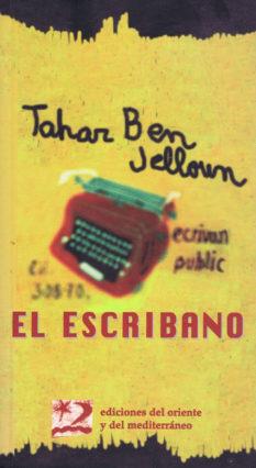 ESCRIBANO,EL | 9788487198472 | TAHAR BEN JELLOUN | Galatea Llibres | Llibreria online de Reus, Tarragona | Comprar llibres en català i castellà online