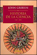 HISTORIA DE LA CIENCIA 1543 - 2001 | 9788484326076 | GRIBBIN, JOHN | Galatea Llibres | Librería online de Reus, Tarragona | Comprar libros en catalán y castellano online