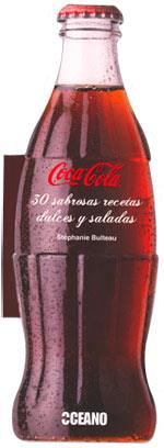 COCA-COLA 30 SABROSAS RECETAS DULCES Y SALADAS | 9788475567495 | BULTEAU, STEPHANIE | Galatea Llibres | Librería online de Reus, Tarragona | Comprar libros en catalán y castellano online