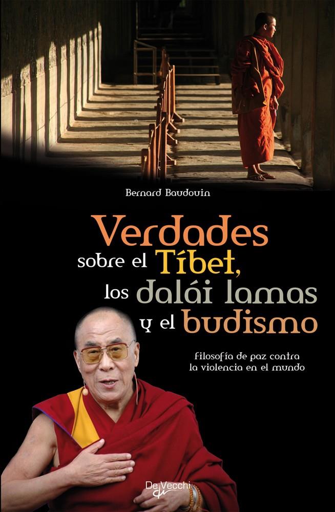 VERDADES SOBRE EL TIBET LOS DALAI LAMAS Y EL BUDISMO | 9788431541637 | BAUDOVIN,BERNARD | Galatea Llibres | Librería online de Reus, Tarragona | Comprar libros en catalán y castellano online