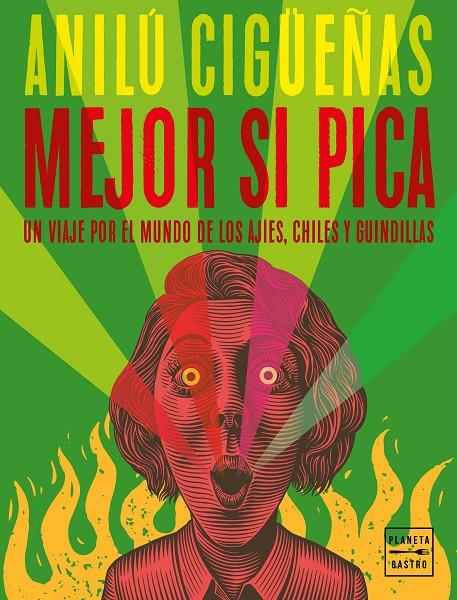 MEJOR SI PICA | 9788408267638 | CIGÜEÑAS, ANILÚ | Galatea Llibres | Llibreria online de Reus, Tarragona | Comprar llibres en català i castellà online