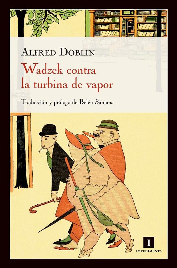 WADZEK CONTRA LA TURBINA DE VAPOR | 9788415130321 | DÖBLIN, ALFRED | Galatea Llibres | Librería online de Reus, Tarragona | Comprar libros en catalán y castellano online