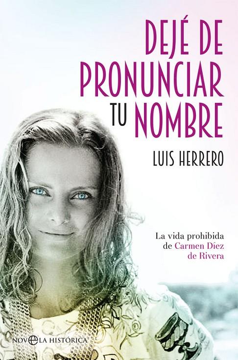 DEJÉ DE PRONUNCIAR TU NOMBRE | 9788491641001 | HERRERO, LUIS | Galatea Llibres | Llibreria online de Reus, Tarragona | Comprar llibres en català i castellà online