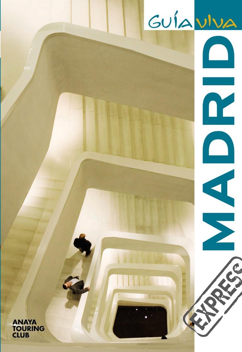 MADRID GUIA VIVA EXPRES | 9788497768474 | AA.VV. | Galatea Llibres | Llibreria online de Reus, Tarragona | Comprar llibres en català i castellà online