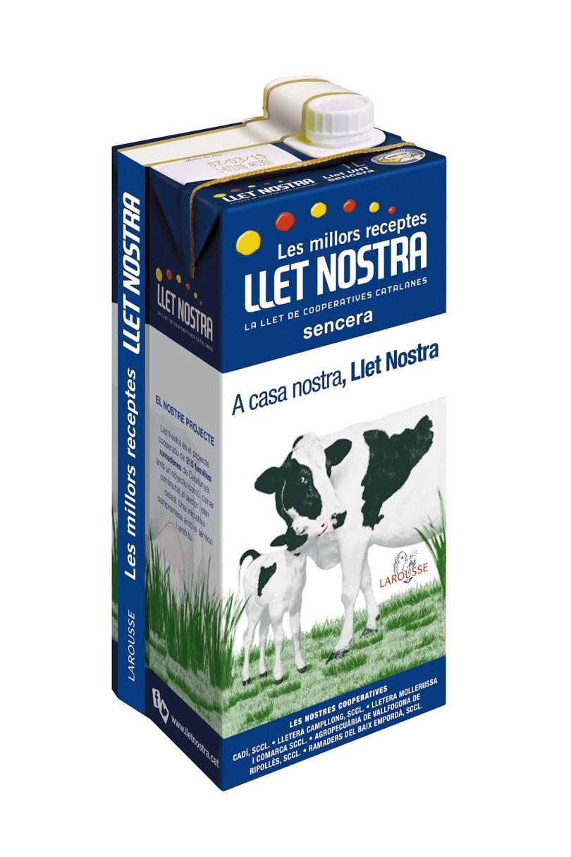 LES MILLORS RECEPTES AMB LLET NOSTRA | 9788416124886 | Galatea Llibres | Llibreria online de Reus, Tarragona | Comprar llibres en català i castellà online