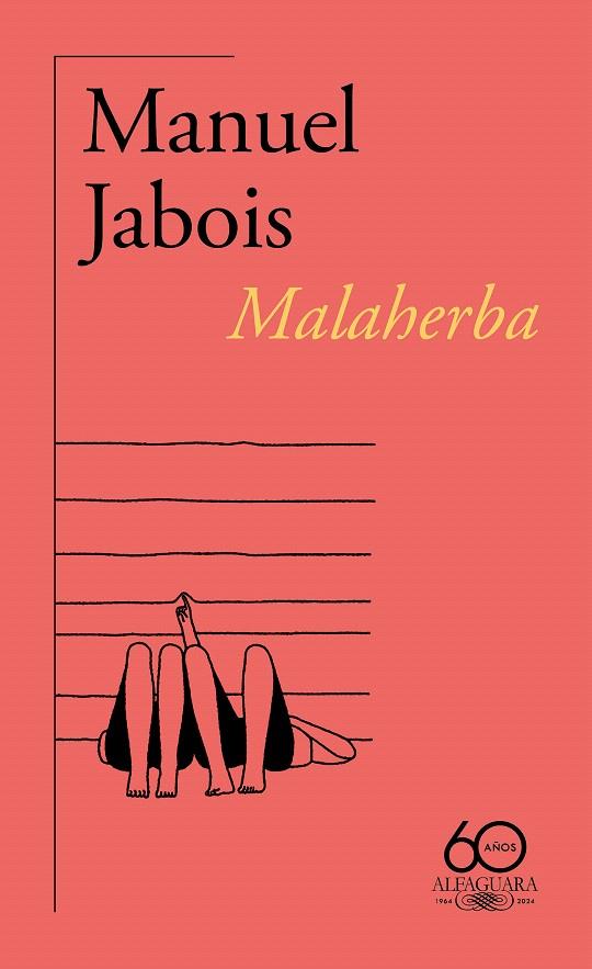 MALAHERBA (60.º ANIVERSARIO DE ALFAGUARA) | 9788420478807 | JABOIS, MANUEL | Galatea Llibres | Librería online de Reus, Tarragona | Comprar libros en catalán y castellano online