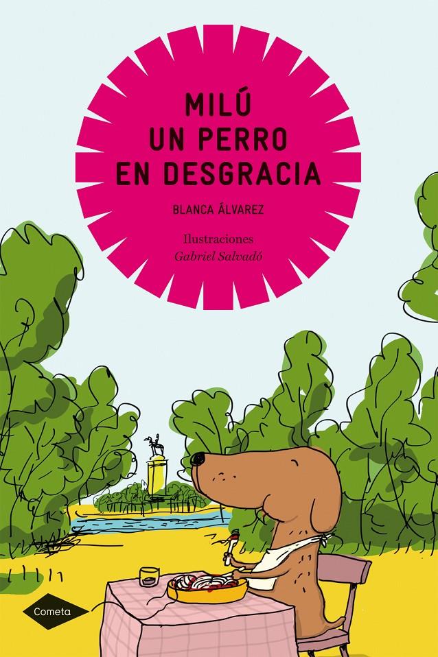 MILU, UN PERRO EN DESGRACIA | 9788408099017 | ALVAREZ, BLANCA | Galatea Llibres | Llibreria online de Reus, Tarragona | Comprar llibres en català i castellà online