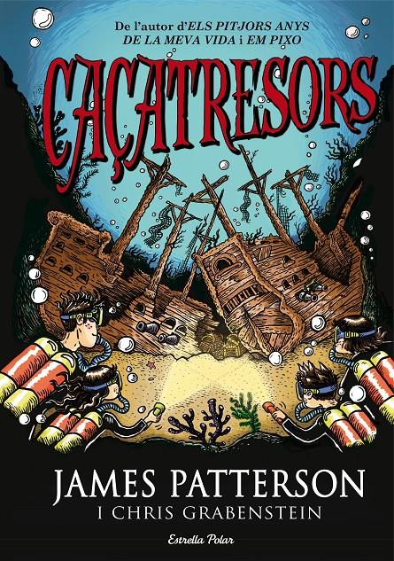 CAÇATRESORS | 9788490575659 | PATTERSON, JAMES; GRABENSTEIN, CHRIS | Galatea Llibres | Librería online de Reus, Tarragona | Comprar libros en catalán y castellano online