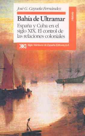 BAHÍA DE ULTRAMAR | 9788432307881 | CAYUELA FERNÁNDEZ, JOSÉ G. | Galatea Llibres | Llibreria online de Reus, Tarragona | Comprar llibres en català i castellà online