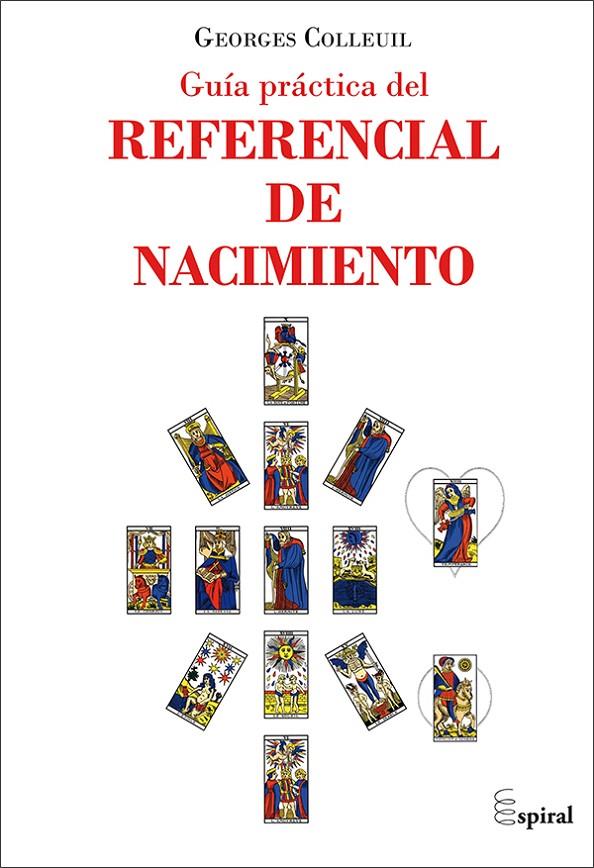 GUIA PRACTICA DEL REFERENCIAL DE NACIMIENTO | 9788498886221 | COLLEUIL, GEORGES | Galatea Llibres | Llibreria online de Reus, Tarragona | Comprar llibres en català i castellà online