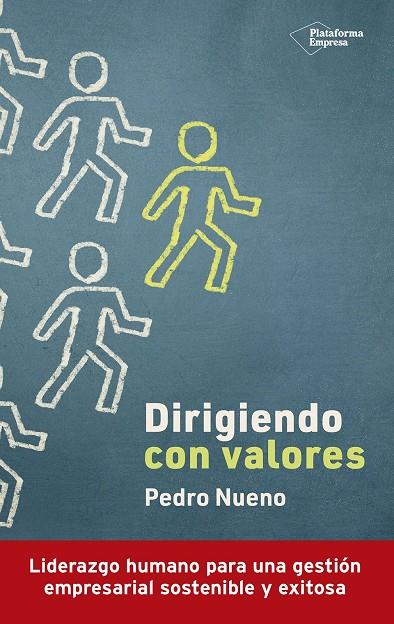 DIRIGIENDO CON VALORES | 9788419655141 | NUENO, PEDRO | Galatea Llibres | Llibreria online de Reus, Tarragona | Comprar llibres en català i castellà online