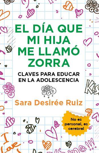 EL DÍA QUE MI HIJA ME LLAMÓ ZORRA | 9788411317207 | RUIZ, SARA DESIREÉ | Galatea Llibres | Llibreria online de Reus, Tarragona | Comprar llibres en català i castellà online