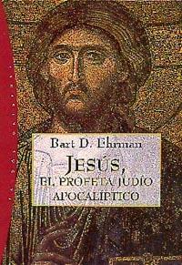 JESUS, EL PROFETA JUDIO APOCALIPTICO | 9788449310270 | EHRMAN, B.D. | Galatea Llibres | Librería online de Reus, Tarragona | Comprar libros en catalán y castellano online