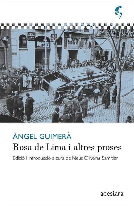 ROSA DE LIMA I ALTRES PROSES | 9788419908186 | GUIMERÀ, ÀNGEL | Galatea Llibres | Llibreria online de Reus, Tarragona | Comprar llibres en català i castellà online