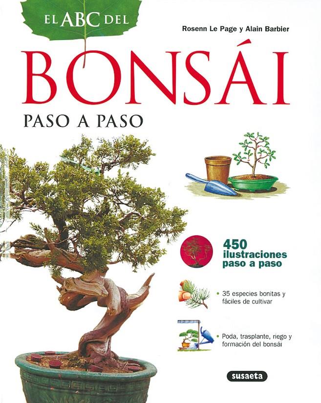 ABC DEL BONSAI PASO A PASO, EL | 9788430559244 | LE PAGE, ROSENN | Galatea Llibres | Llibreria online de Reus, Tarragona | Comprar llibres en català i castellà online