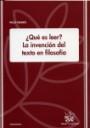 QUE ES LEER? LA INVENCION DEL TEXTO EN FILOSOFIA | 9788484566120 | FRANCISCO JAVIER VIDARTE | Galatea Llibres | Llibreria online de Reus, Tarragona | Comprar llibres en català i castellà online