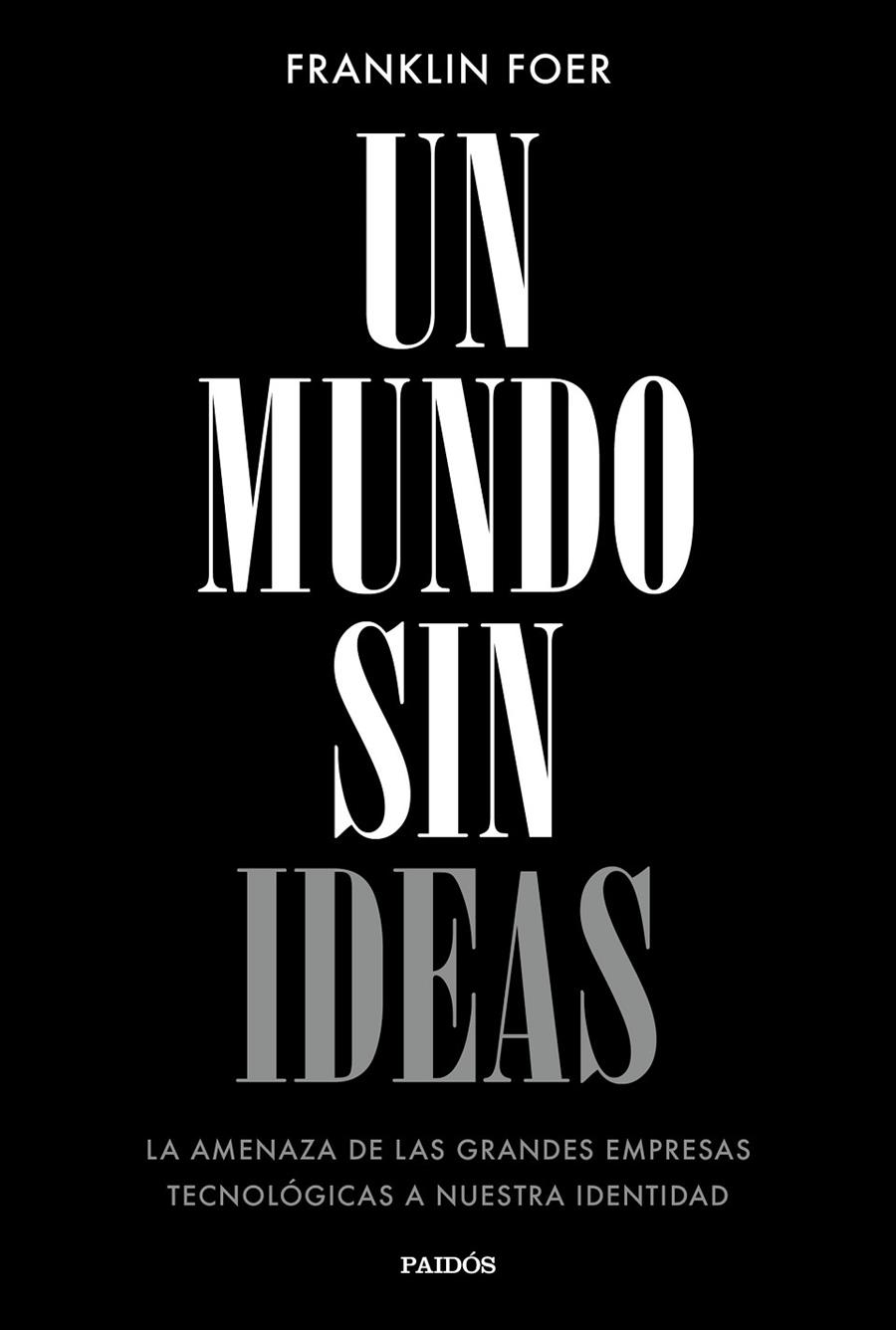 UN MUNDO SIN IDEAS | 9788449333699 | FOER, FRANKLIN | Galatea Llibres | Llibreria online de Reus, Tarragona | Comprar llibres en català i castellà online