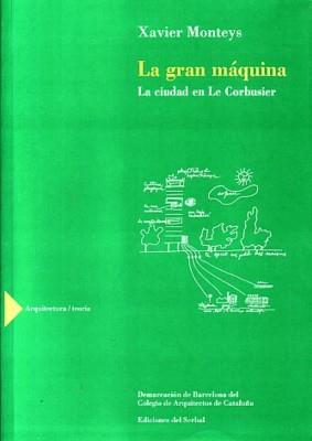 GRAN MAQUINA, LA | 9788476281833 | MONTEYS, XAVIER | Galatea Llibres | Llibreria online de Reus, Tarragona | Comprar llibres en català i castellà online