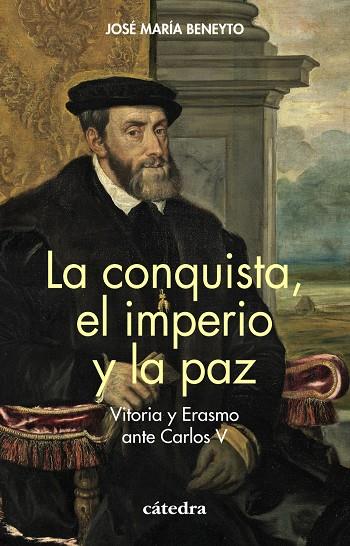 LA CONQUISTA, EL IMPERIO Y LA PAZ | 9788437647838 | BENEYTO, JOSÉ MARÍA | Galatea Llibres | Llibreria online de Reus, Tarragona | Comprar llibres en català i castellà online