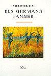 GERMANS TANNER, ELS | 9788482565439 | WALSER, ROBERT | Galatea Llibres | Llibreria online de Reus, Tarragona | Comprar llibres en català i castellà online