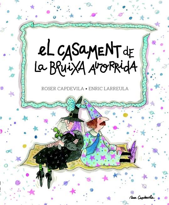 EL CASAMENT DE LA BRUIXA AVORRIDA | 9788415695684 | LARREULA I VIDAL, ENRIC | Galatea Llibres | Llibreria online de Reus, Tarragona | Comprar llibres en català i castellà online