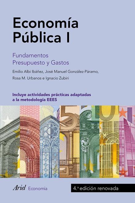 ECONOMÍA PÚBLICA I | 9788434426825 | ALBI, EMILIO/GONZÁLEZ-PÁRAMO MARTÍNEZ, JOSÉ MANUEL/ZUBIRI ORIA, IGNACIO | Galatea Llibres | Llibreria online de Reus, Tarragona | Comprar llibres en català i castellà online