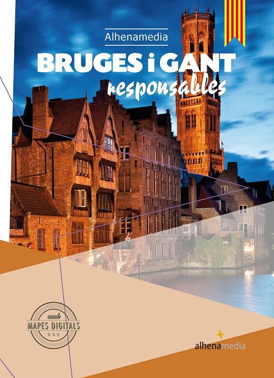 BRUGES I GANT RESPONSABLES GUIA | 9788416395545 | BASTART CASSÈ, JORDI | Galatea Llibres | Llibreria online de Reus, Tarragona | Comprar llibres en català i castellà online