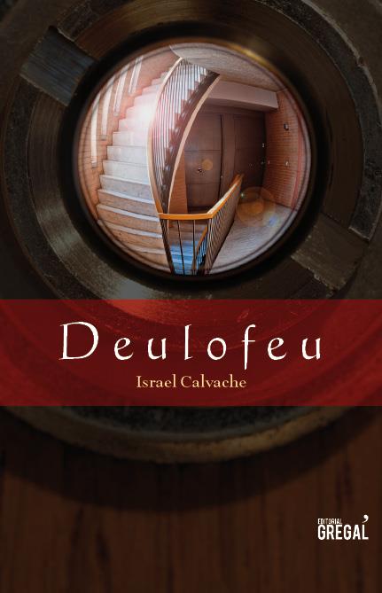 DEULOFEU | 9788494150029 | CALVACHE, ISRAEL | Galatea Llibres | Llibreria online de Reus, Tarragona | Comprar llibres en català i castellà online