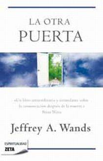 OTRA PUERTA, LA | 9788498724394 | WANDS, JEFFREY A | Galatea Llibres | Llibreria online de Reus, Tarragona | Comprar llibres en català i castellà online