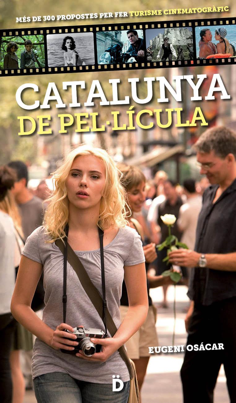 CATALUNYA DE PEL·LÍCULA | 9788494143854 | OSÁCAR, EUGENI | Galatea Llibres | Llibreria online de Reus, Tarragona | Comprar llibres en català i castellà online