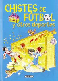 CHISTES DE FUTBOL Y OTROS DEPORTES | 9788430592319 | SUSAETA, EQUIPO | Galatea Llibres | Librería online de Reus, Tarragona | Comprar libros en catalán y castellano online