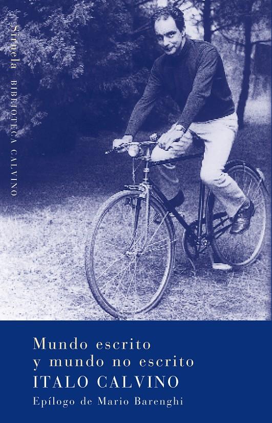 MUNDO ESCRITO Y MUNDO NO ESCRITO | 9788478448807 | CALVINO, ITALO | Galatea Llibres | Llibreria online de Reus, Tarragona | Comprar llibres en català i castellà online