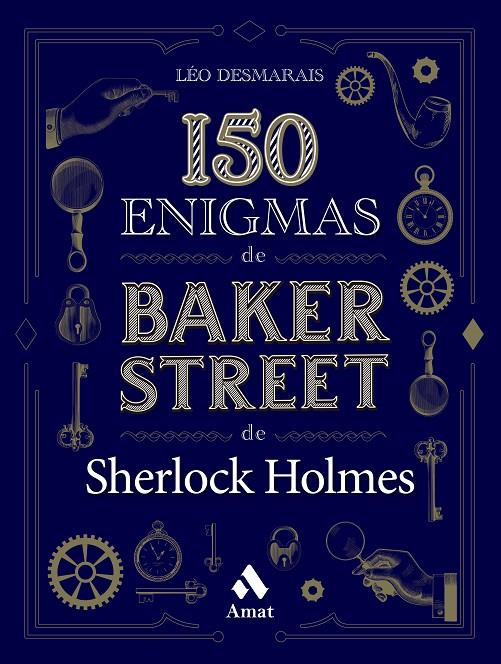 150 ENIGMAS DE BAKER STREET | 9788419341129 | DESMARAIS, LÉO | Galatea Llibres | Llibreria online de Reus, Tarragona | Comprar llibres en català i castellà online