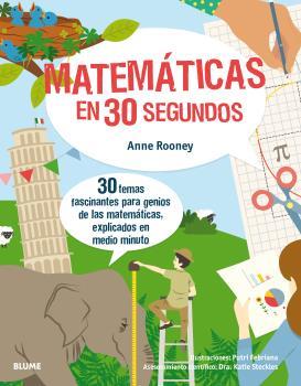 MATEMÁTICAS EN 30 SEGUNDOS | 9788417254131 | ROONEY, ANNE/FEBRIANA, PUTRI | Galatea Llibres | Llibreria online de Reus, Tarragona | Comprar llibres en català i castellà online