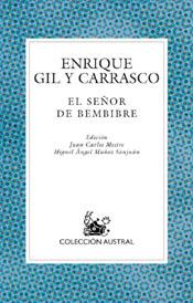 SEÑOR DE BEMBIBRE, EL | 9788467013788 | GIL Y CARRASCO, ENRIQUE | Galatea Llibres | Llibreria online de Reus, Tarragona | Comprar llibres en català i castellà online