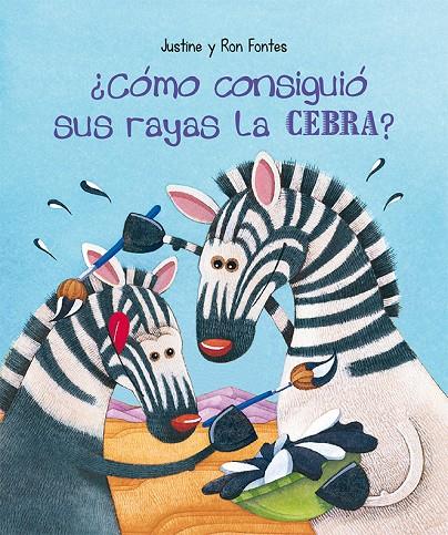 ¿CÓMO CONSIGUIÓ SUS RAYAS LA CEBRA? | 9788491454663 | FONTES, JUSTINE/FONTES, RON | Galatea Llibres | Llibreria online de Reus, Tarragona | Comprar llibres en català i castellà online